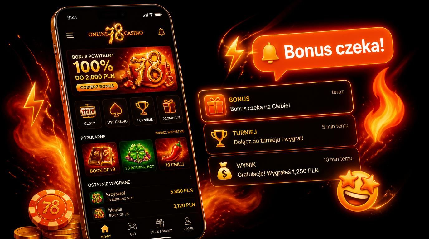 Powiadomienia push z 78 Casino działają dynamicznie